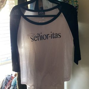 New “senioritas” shirt